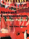Abstract Expressionism Other Politics