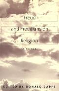 Freud & Freudians On Religion A Reader E