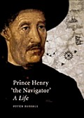 Prince Henry The Navigator A Life