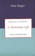 Darwinian Left Politics Evolution & Cooperation