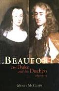 Beaufort The Duke & His Duchess 1657 1715