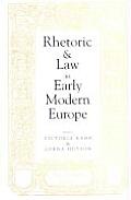 Rhetoric & Law In Early Modern Europe