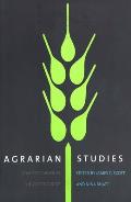 Agrarian Studies: Synthetic Work at the Cutting Edge