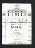 Sebastiano Serlio on Architecture Volume Two Books VI VII of Tutte LOpere DArchitettura Et Prospetiva with Castrametation of the Romans & T