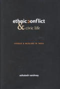 Ethnic Conflict & Civic Life Hindus & Mu
