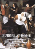 Europe At Home Family & Material Culture