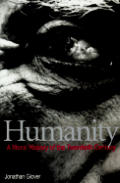 Humanity A Moral History Of The Twentiet