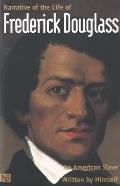 Narrative of the Life of Frederick Douglass an American Slave Written by Himself
