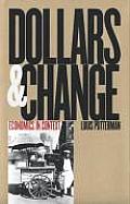 Dollars & Change Economics in Context