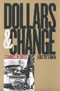 Dollars & Change Economics In Context T