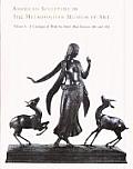 American Sculpture in the Metropolitan Museum of Art Volume II A Catalogue of Works by Artists Born Between 1865 & 1885