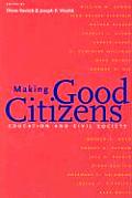 Making Good Citizens Education & Civil Society
