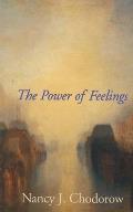Power of Feelings Personal Meaning in Psychoanalysis Gender & Culture