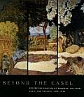 Beyond the Easel Decorative Painting by Bonnard Vuillard Denis & Roussel 1890 1930