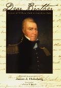 Dear Brother Letters of William Clark to Jonathan Clark