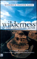 Wilderness & The American Mind 4th Edition