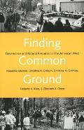 Finding Common Ground Governance & Natural Resources in the American West