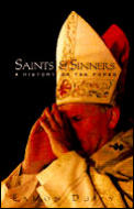 Saints & Sinners History Of The Popes 2nd Edition