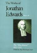 The Works of Jonathan Edwards, Vol. 20: Volume 20: The Miscellanies, 833-1152
