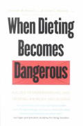 When Dieting Becomes Dangerous A Guide To Un