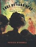 On the Edge of Your Seat Popular Theater & Film in Early Twentieth Century American Art
