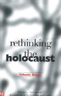 Rethinking The Holocaust