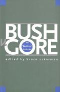 Bush V. Gore: The Question of Legitimacy