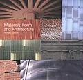 Materials Form & Architecture