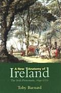 New Anatomy of Ireland The Irish Protestants 1649 1770