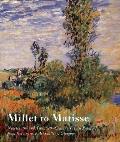 Millet to Matisse: Nineteenth- And Twentieth-Century French Painting from Kelvingrove Art Gallery, Glasgow
