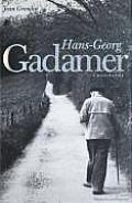 Hans Georg Gadamer A Biography