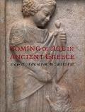 Coming of Age in Ancient Greece Images of Childhood from the Classical Past