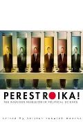 Perestroika!: The Raucous Rebellion in Political Science