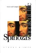 Spinozas Book of Life Freedom & Redemption in the Ethics