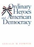 Ordinary Heroes & American Democracy