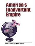 Americas Inadvertent Empire