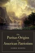 Puritan Origins Of American Patriotism
