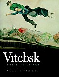Vitebsk The Life of Art