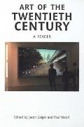 Art Of The Twentieth Century A Reader