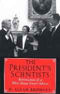 The President's Scientists: Reminiscences of a White House Science Advisor