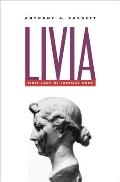 Livia First Lady Of Imperial Rome