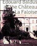 Edouard Baldus at the Ch?teau de la Faloise