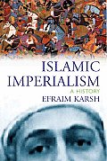 Islamic Imperialism A History