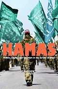 Hamas Politics Charity & Terrorism in the Service of Jihad