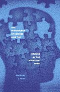Psychology of Science & the Origins of the Scientific Mind