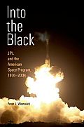 Into the Black JPL & the American Space Program 1976 2004