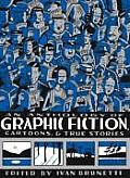 Anthology of Graphic Fiction Cartoons & True Stories