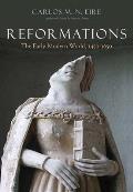 Reformations The Early Modern World 1450 1650