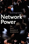 Network Power The Social Dynamics of Globalization