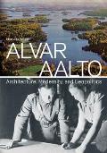 Alvar Aalto Architecture Modernity & Geopolitics
